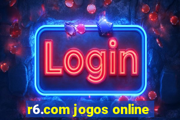 r6.com jogos online